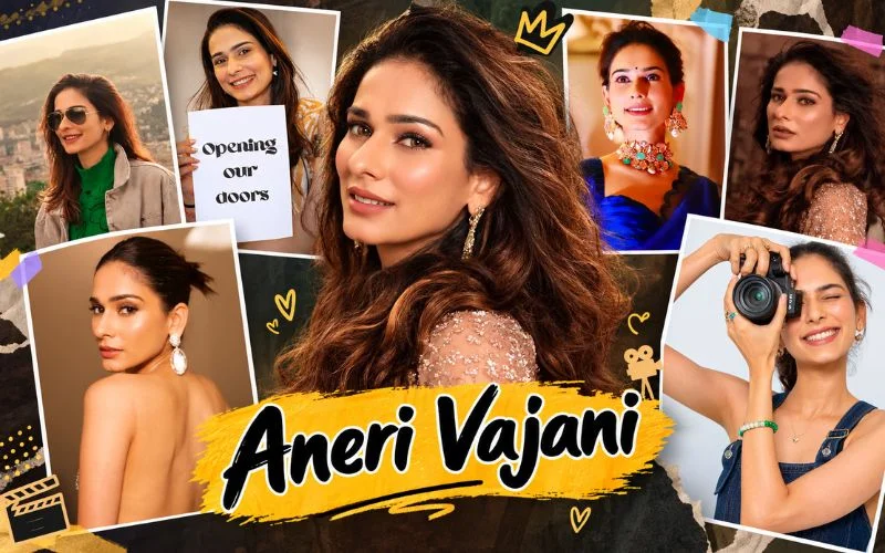 Aneri Vajani Biography: Early Life, Television Journey, Movies, Personal Life, Awards and Latest Updates